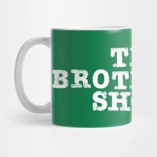 Brotherly Shove - Grunge Mug